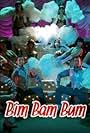 Bim Bam Bum (2013)