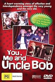 You and Me and Uncle Bob (1993)