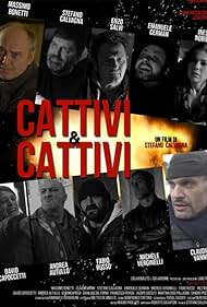 Cattivi & cattivi (2018)