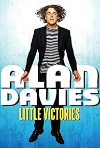 Primary photo for Alan Davies: Little Victories