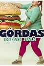 Las gordas de San Juan (2009)