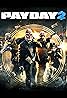 Payday 2 (Video Game 2013) Poster