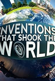 Inventions That Shook the World (2011)