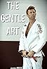 The Gentle Art (TV Series 2020– ) Poster