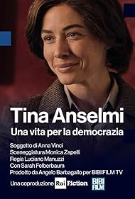 Tina Anselmi, Una vita per la democrazia (2023)