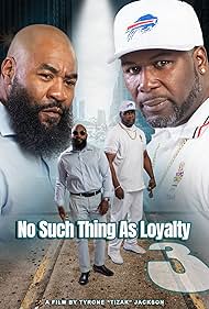 Ali Green and Tyrone Jackson in No such thing as loyalty 3 (2023)