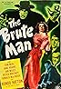 The Brute Man (1946) Poster