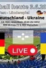 Primary photo for Fußball-Länderspiel: Deutschland - Ukraine