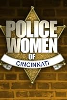 Police Women of Cincinnati (2011)