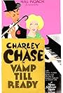 Charley Chase in Vamp Till Ready (1936)