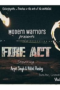 Primary photo for Fire Act