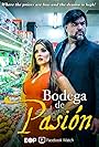 Adriana Cataño and Yamil Piedra in Bodega de Pasión (2018)