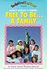 Free to Be... a Family (TV Movie 1988) Poster