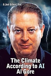 Primary photo for The Climate According to AI Al Gore