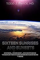 Sixteen Sunrises & Sunsets (2018)