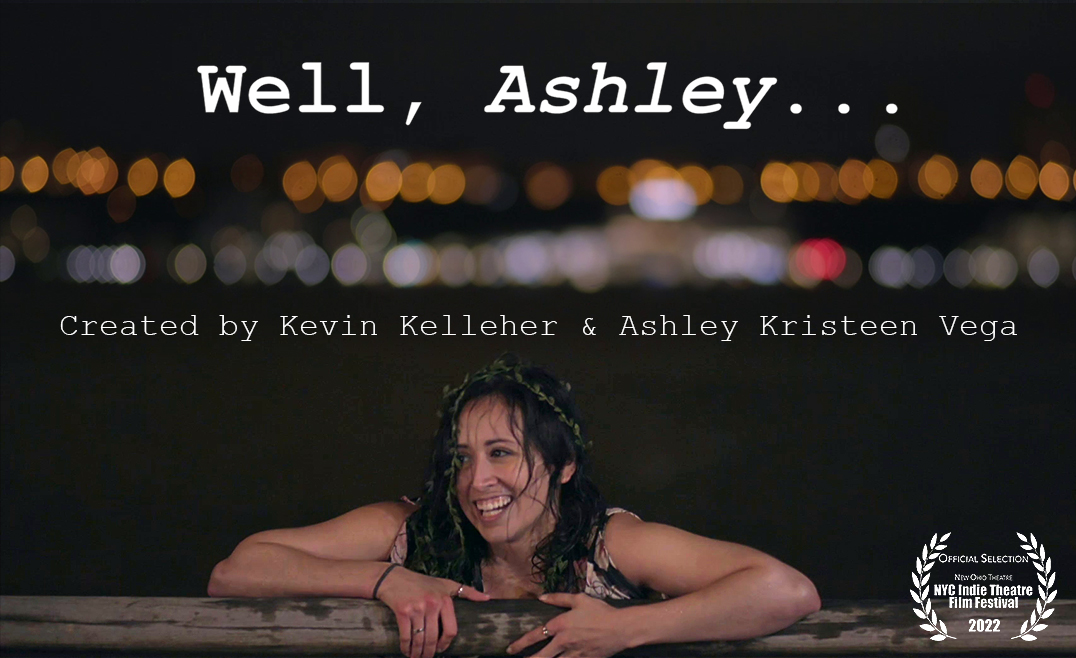 Ashley Kristeen Vega in Well, Ashley... (2020)