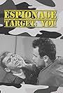 Espionage Target: You (1964)