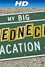 My Big Redneck Vacation (2012)