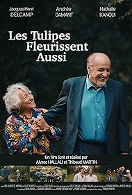 Andrée Damant and Jacques-Henri Delcamp in Les tulipes fleurissent aussi (2015)