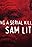 Catching a Serial Killer: Sam Little