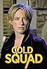 Cold Squad, brigade spéciale (TV Series 1998–2005) Poster