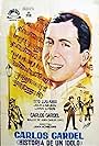 Carlos Gardel, historia de un ídolo (1964)