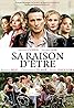 Sa raison d'être (TV Movie 2008) Poster