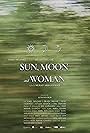 Sun, Moon and Woman (2022)