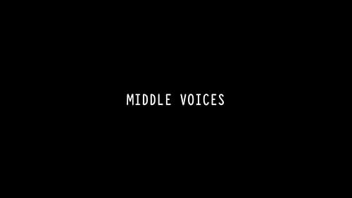 Middle Voices Trailer