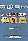 A Late Man (2014)