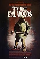 The Evil Woods