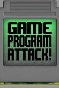 Game Program Attack! (2012)