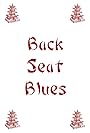 Back Seat Blues (2018)