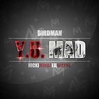 Primary photo for Birdman: Y.U. Mad