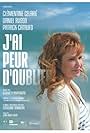 Clémentine Célarié in J'ai peur d'oublier (2011)