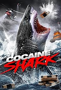 Primary photo for Cocaine Shark