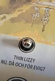 Thin Lizzy - nu då och för evigt (2016)