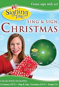 Rachel Coleman in Signing Time! Sing & Sign Christmas (2014)