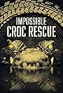 Impossible Croc Rescue (2020)