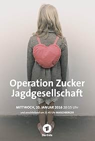 Operation Zucker - Jagdgesellschaft (2016)