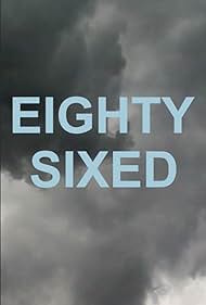 Eighty-Sixed (2017)