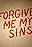 Forgive Me My Sins