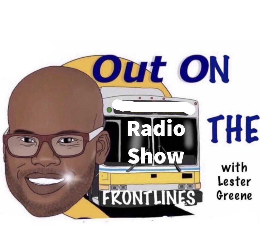 Out on the Front Lines Radio Show (2021)