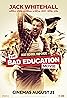 The Bad Education Movie (2015) Poster