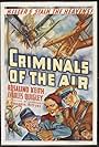 Rosalind Keith, Marc Lawrence, and Charles Quigley in Criminals of the Air (1937)