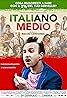 Italiano medio (2015) Poster