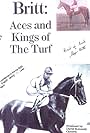 Britt: Aces and Kings of the Turf (1996)