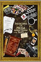 Memoirs of Prem Ratan Dhan Payo (2016)