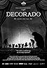 Decorado (2016) Poster