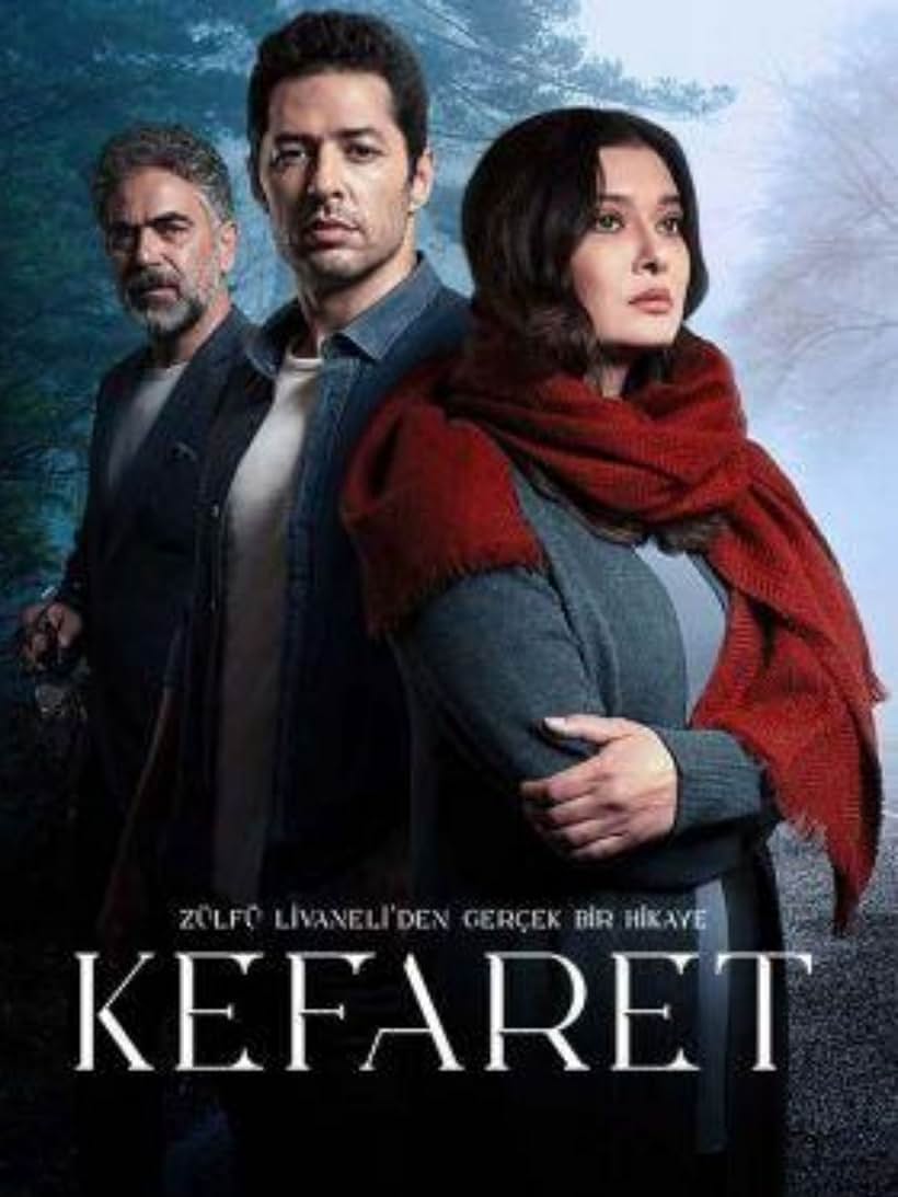 Nurgül Yesilçay, Yurdaer Okur, and Mert Firat in Kefaret (2020)